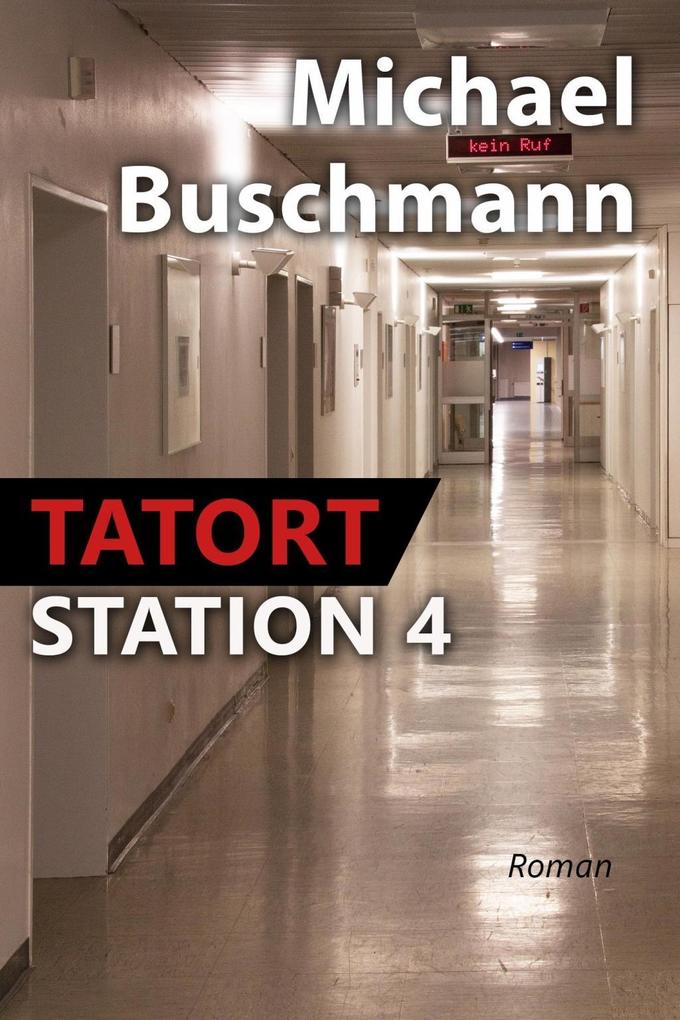 Tatort Station 4 - Michael Buschmann