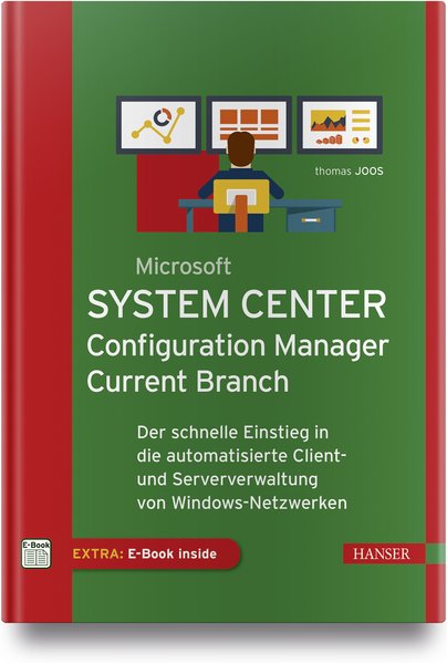 Microsoft System Center Configuration Manager Current Branch - Thomas Joos