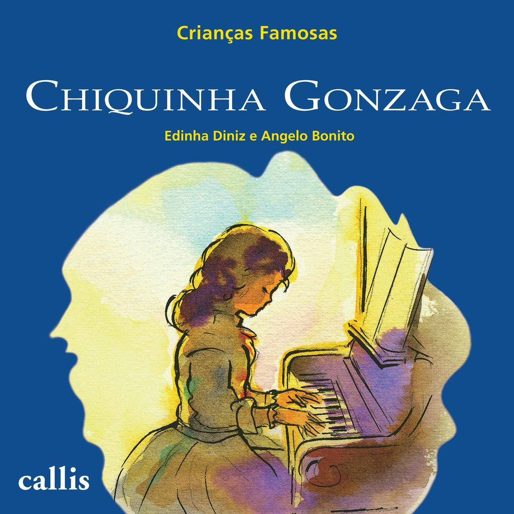 Chiquinha Gonzaga - Edinha Diniz