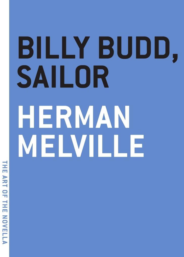 Billy Budd Sailor - Herman Melville