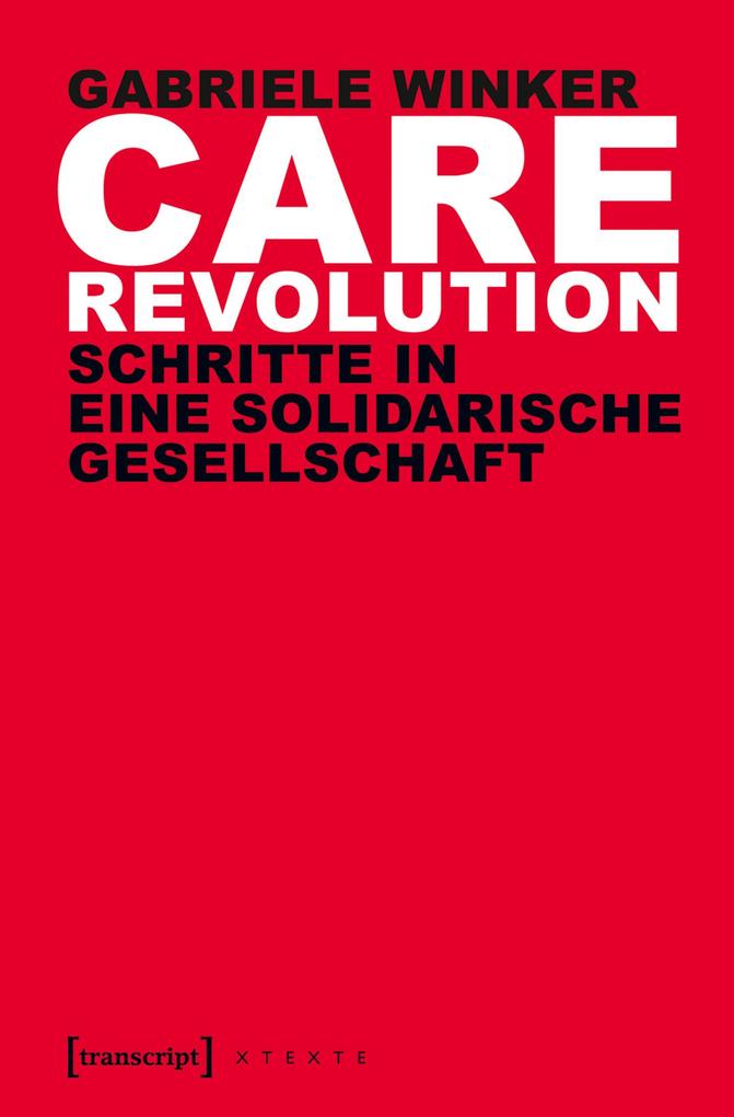 Care Revolution - Gabriele Winker