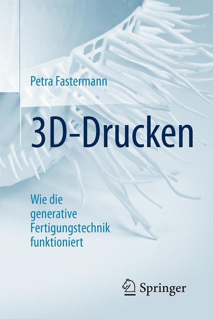 3D-Drucken - Petra Fastermann