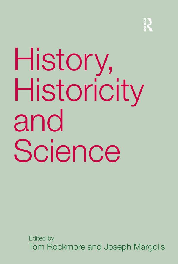 History Historicity and Science - Joseph Margolis