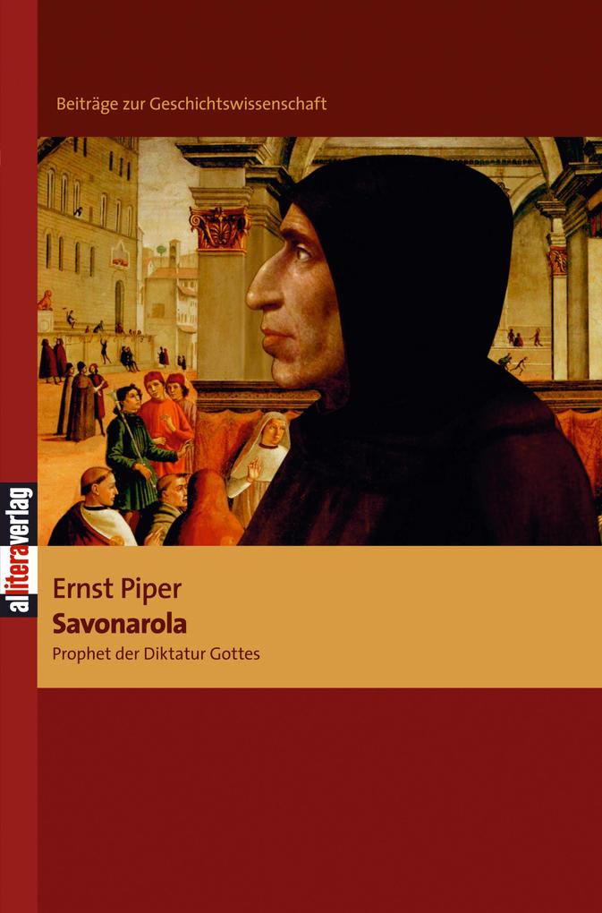 Savonarola - Ernst Piper