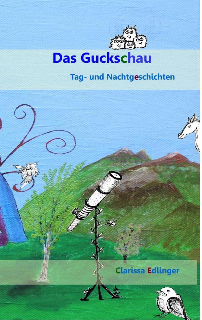 Das Guckschau - Clarissa Edlinger