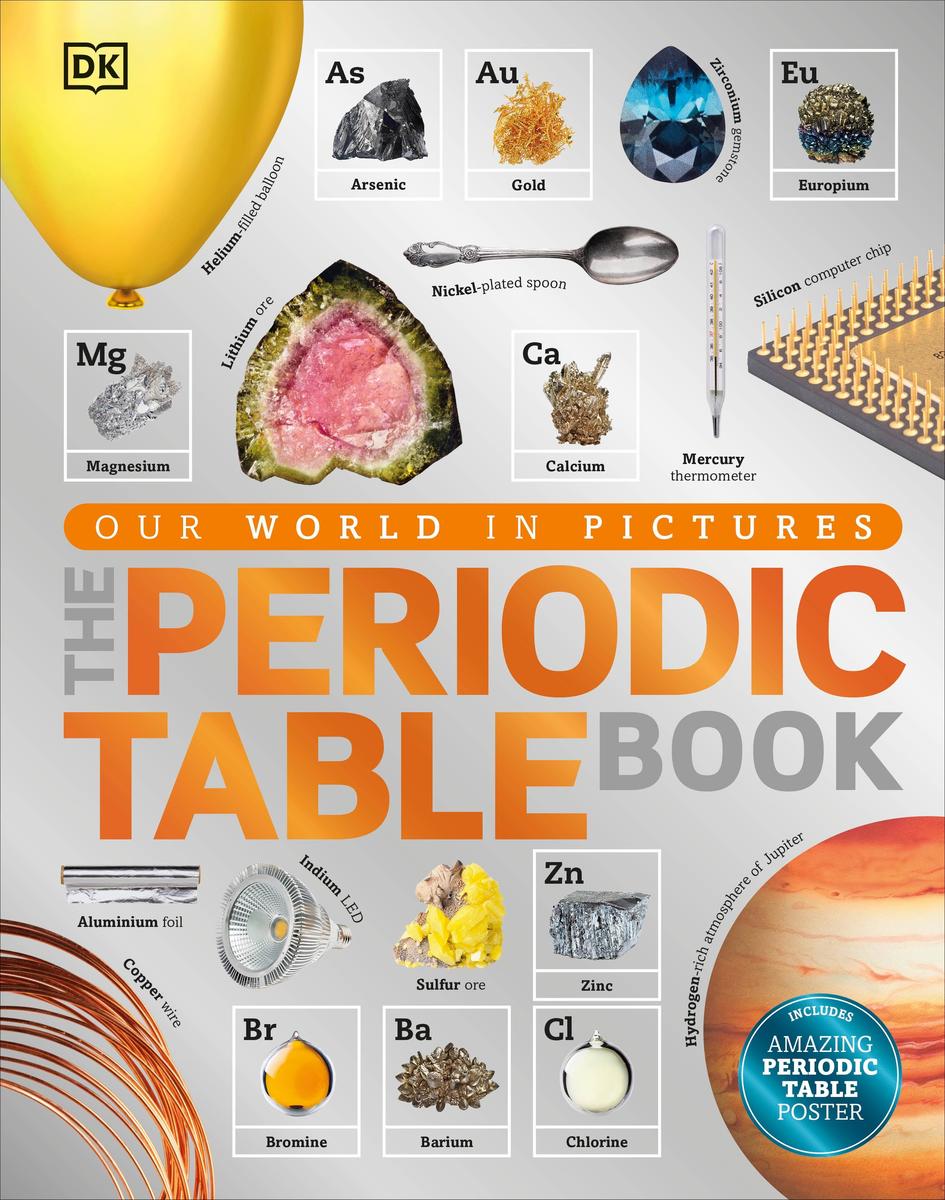 Dorling Kindersley The Periodic Table Book, Kinderbücher Von Tom Jackson, Dk - Bild 4