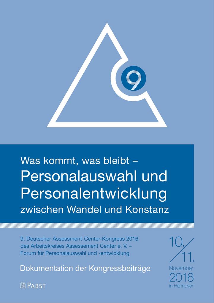Was kommt was bleibt - Personalauswahl und Personalentwicklung zwischen Wandel und Konstanz