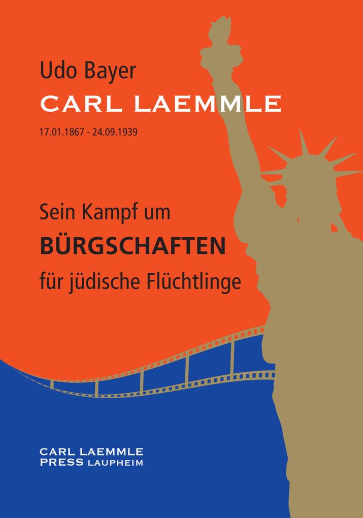 Zeitgeschichte 1936-39 Carl Laemmle - Udo Bayer/ Dr. Udo Bayer