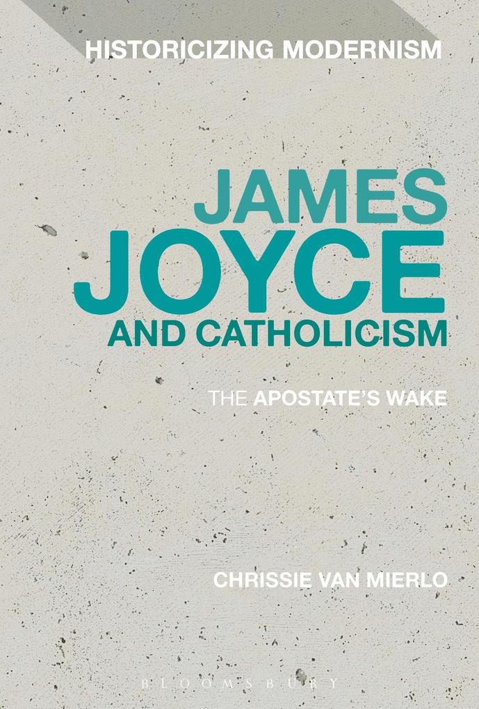 James Joyce and Catholicism - Chrissie Van Mierlo