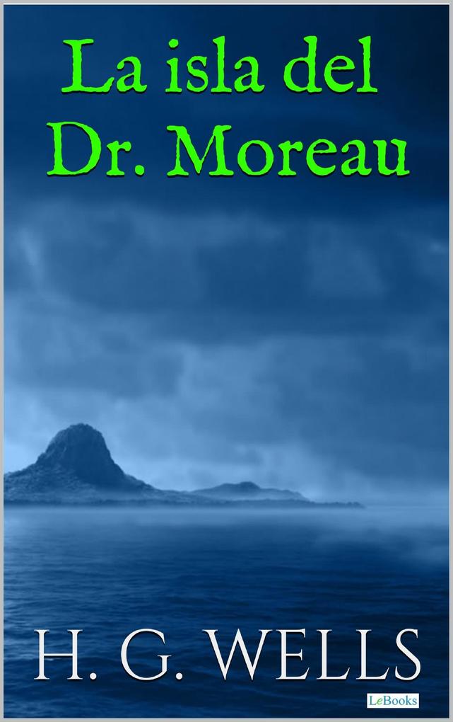 La Isla del Dr. Moreau - H. G. Wells