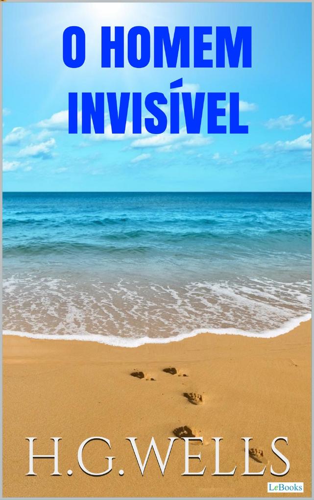 O Homem Invisível H. G. Wells Author