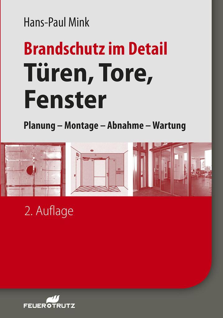 Brandschutz im Detail - Türen Tore Fenster - E-Book (PDF) - Hans-Paul Mink