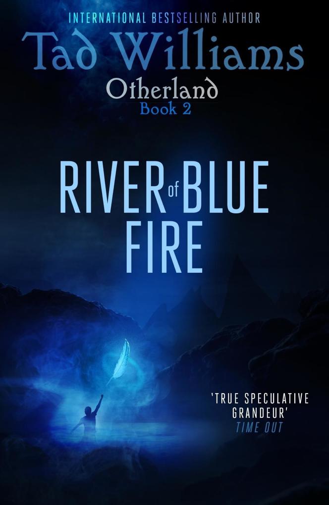 River of Blue Fire - Tad Williams