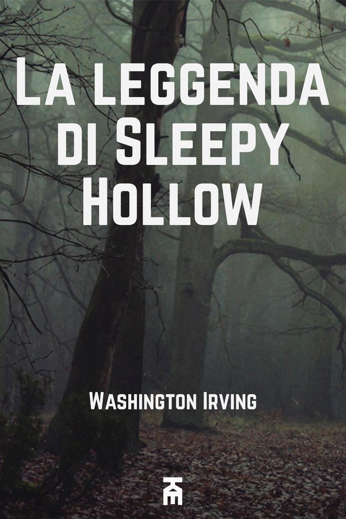 La leggenda di Sleepy Hollow - Washington Irving