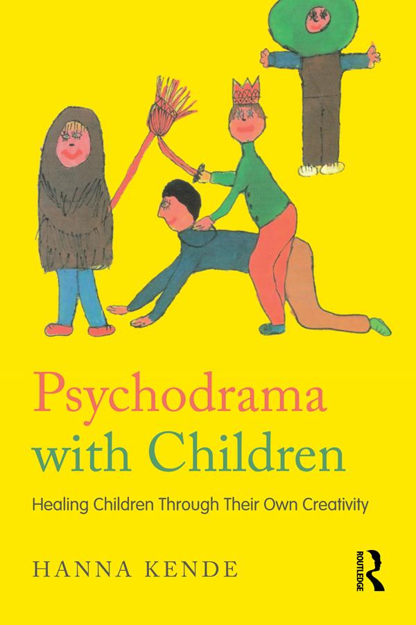 Psychodrama with Children - Hanna Kende