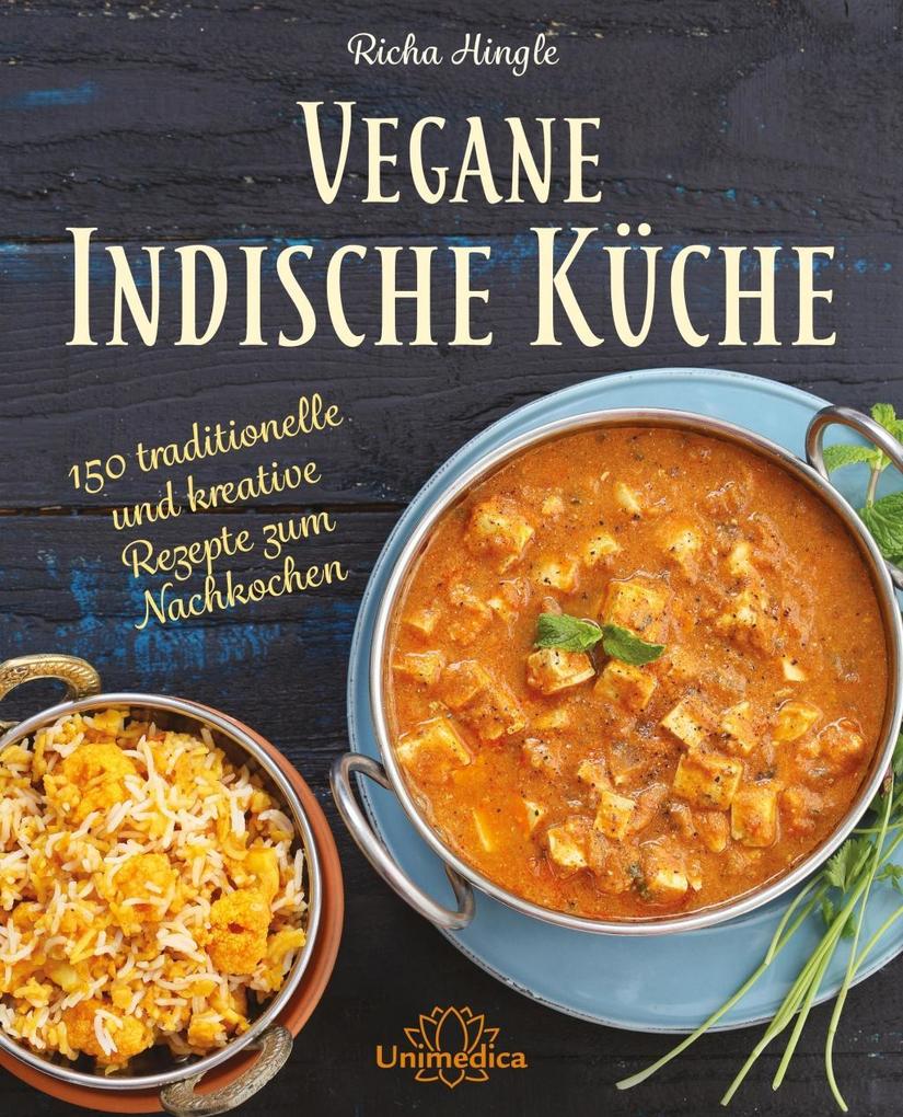 Vegane Indische Küche - Richa Hingle