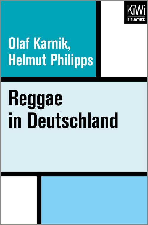 Reggae in Deutschland - Olaf Karnik/ Helmut Philipps