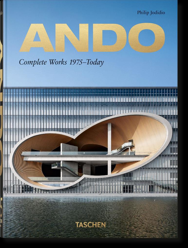 Taschen Licht Ando. Complete Works 1975–Today. 40Th Anniversary Edition, Fachbücher Von Philip Jodidio - Bild 3