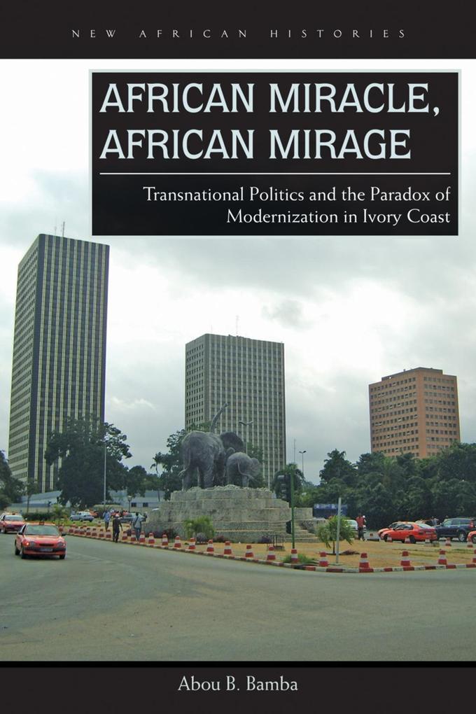 African Miracle African Mirage