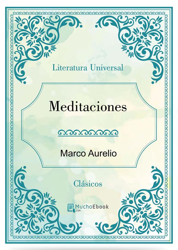 Meditaciones als eBook von Marco Aurelio - Marco Aurelio