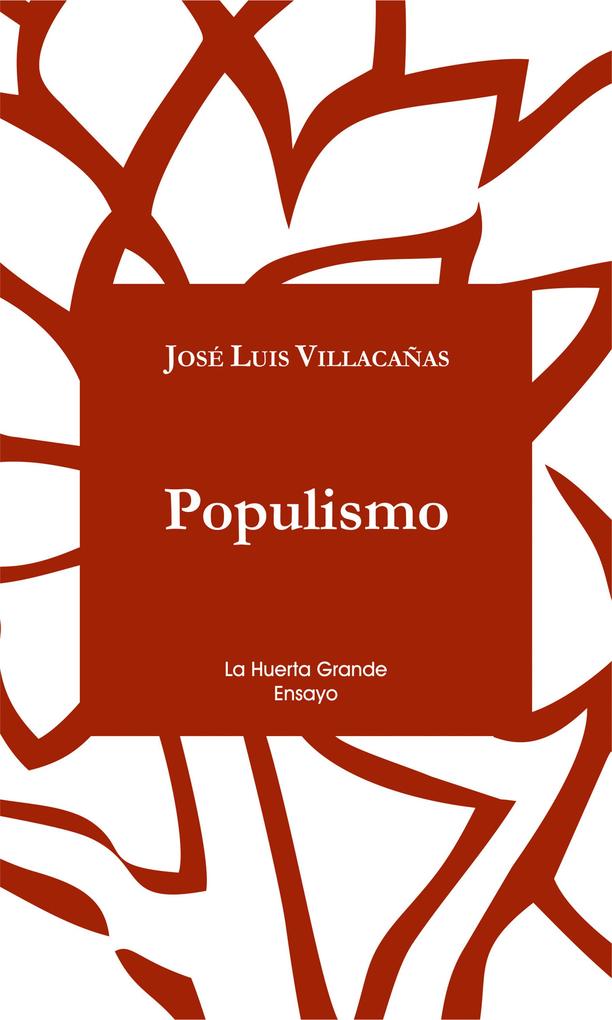 Populismo - Jose Luis Villacañas