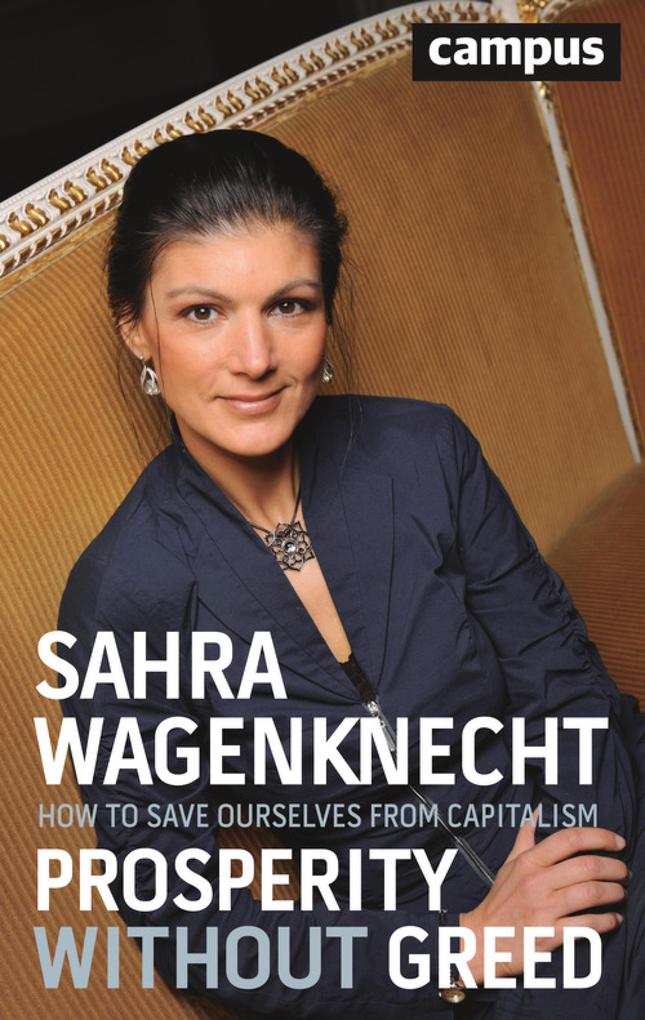 Prosperity without Greed - Sahra Wagenknecht