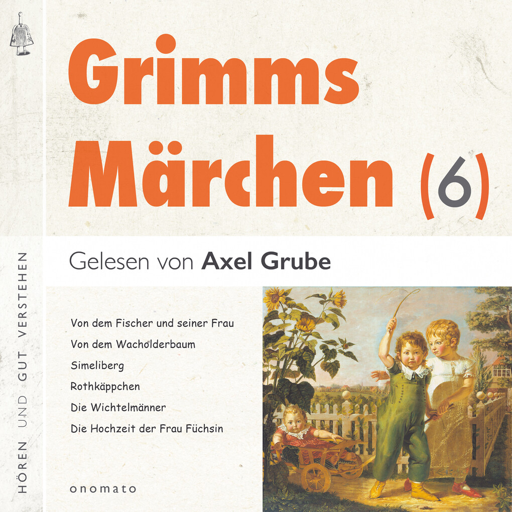 Grimms Märchen (6) - Brüder Grimm
