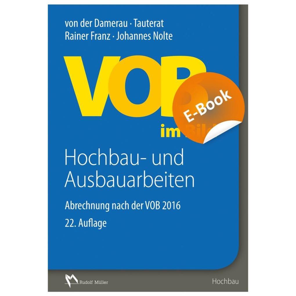 VOB im Bild - Hochbau- und Ausbauarbeiten - E-Book (PDF)