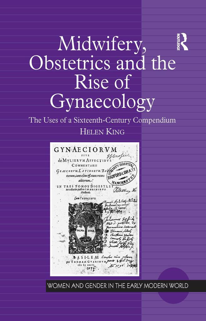 Midwifery Obstetrics and the Rise of Gynaecology