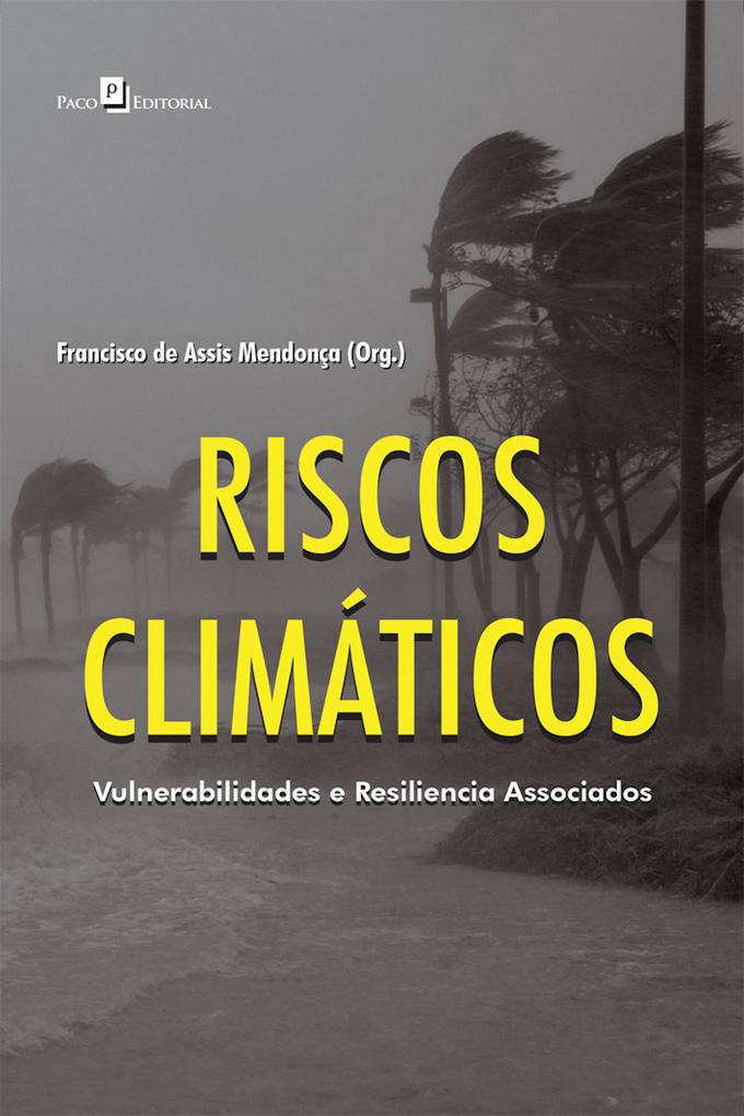 Riscos climáticos - Francisco de Assis Mendonça