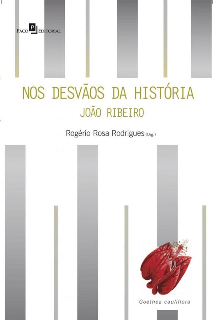 Nos desvãos da História - Rogério Rosa Rodrigues