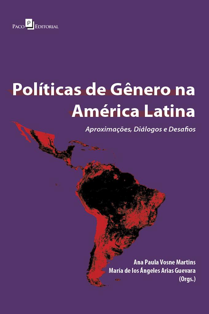 Políticas de gênero na América Latina - Ana Paula Vosne Martins