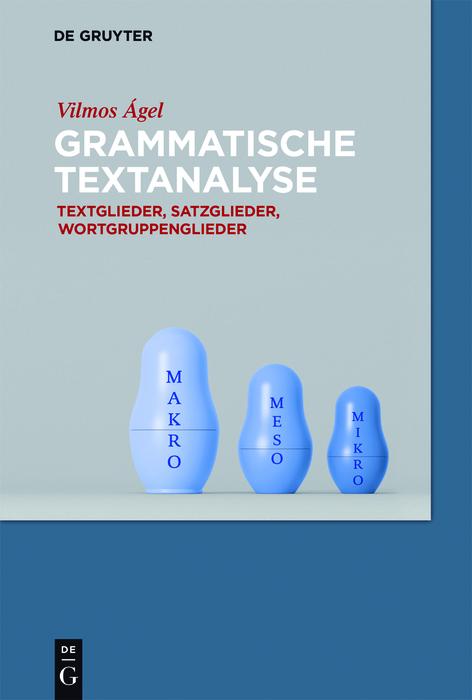 Grammatische Textanalyse - Vilmos Ágel