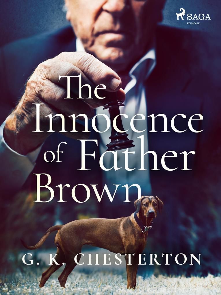 Innocence of Father Brown - Chesterton G. K. Chesterton