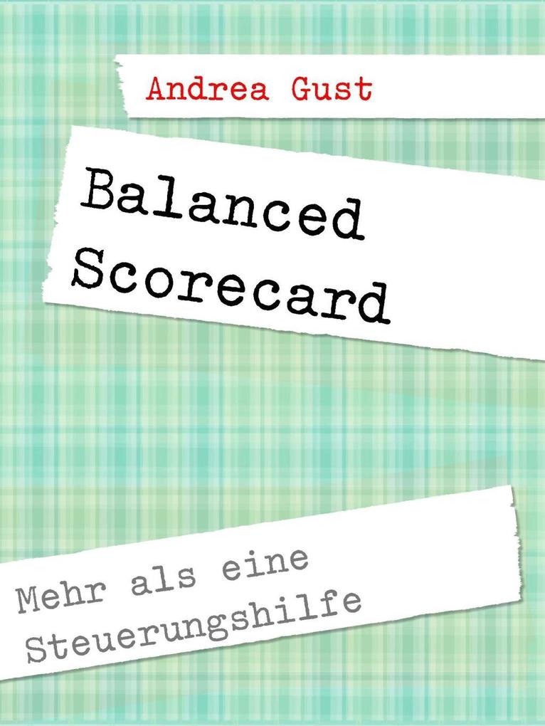 Balanced Scorecard - Andrea Gust