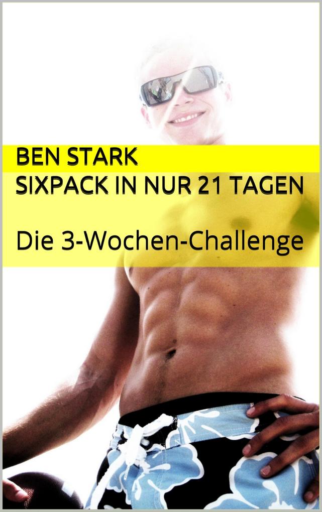 Sixpack in nur 21 Tagen