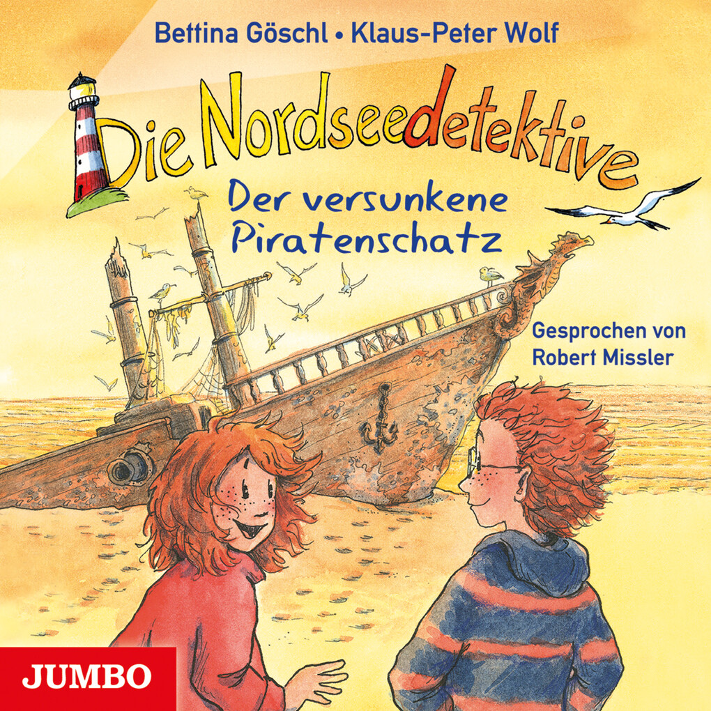 Die Nordseedetektive. Der versunkene Piratenschatz [Band 5] - Klaus-Peter Wolf/ Bettina Göschl