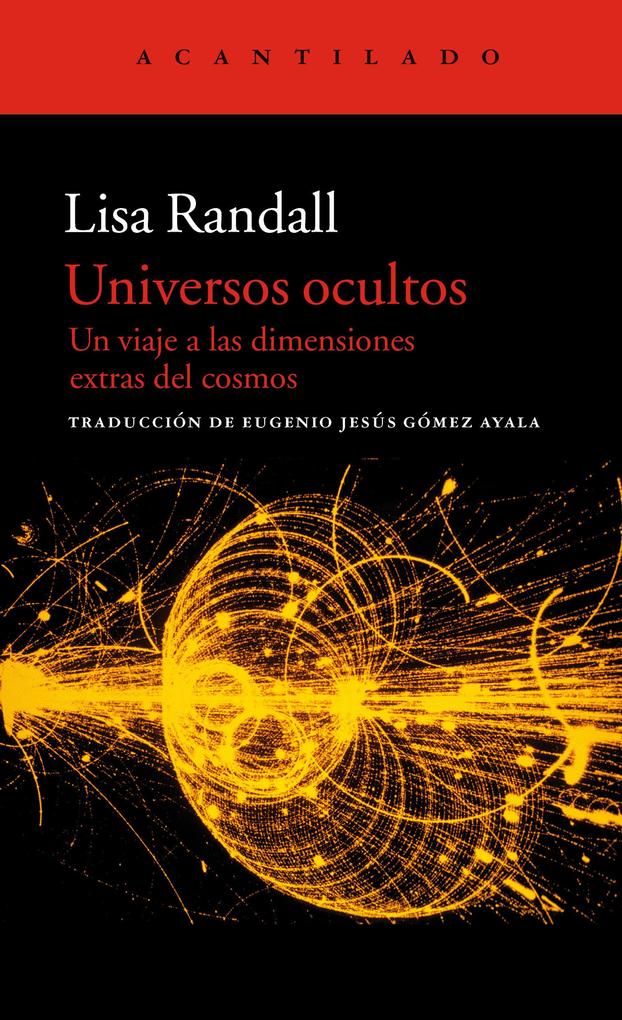 Universos ocultos - Lisa Randall