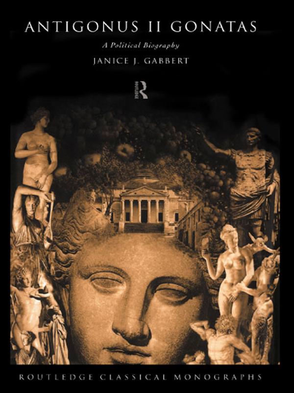 Antigonus II Gonatas - Janice J. Gabbert