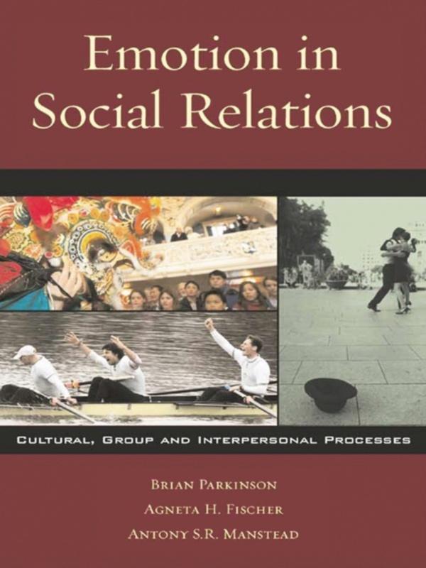 Emotion in Social Relations - Brian Parkinson/ Agneta H. Fischer/ Antony S. R. Manstead