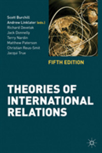 Theories of International Relations als eBook von Scott Burchill, Andrew Linklater, Richard Devetak, Jack Donnelly, Terry Nardin - Palgrave Macmillan