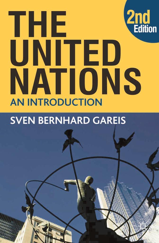 The United Nations - Sven Bernhard Gareis