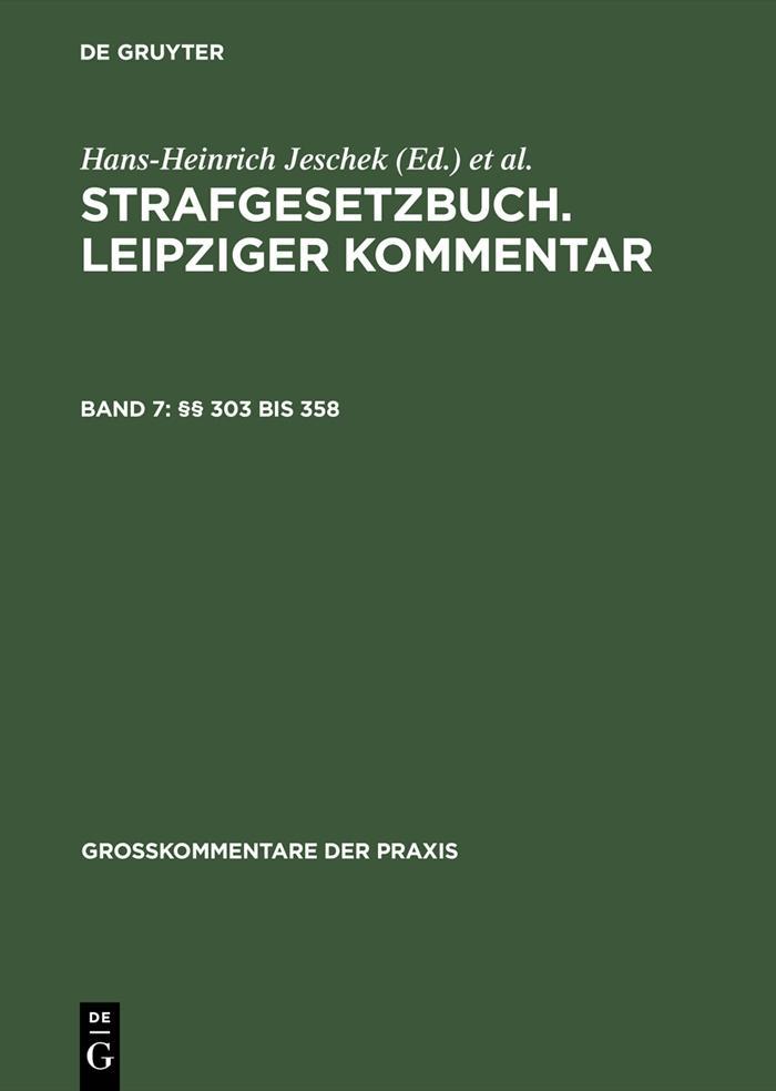 Strafgesetzbuch §§ 303 bis 358. Leipziger Kommentar