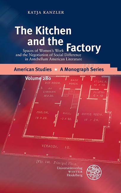 The Kitchen and the Factory als eBook von Katja Kanzler - Universitätsverlag Winter