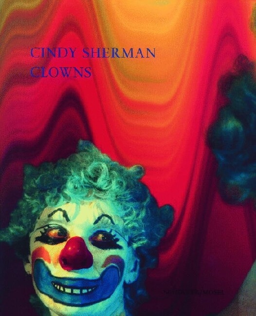 Clowns - Cindy Sherman