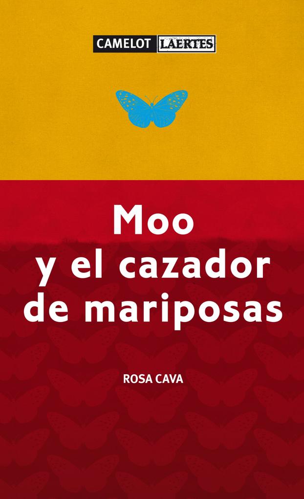 Moo y el cazador de mariposas - Rosa Cava Sánchez
