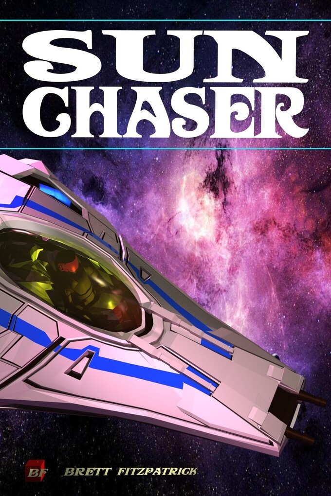 Sun Chaser als eBook von Brett Fitzpatrick - Brett Fitzpatrick