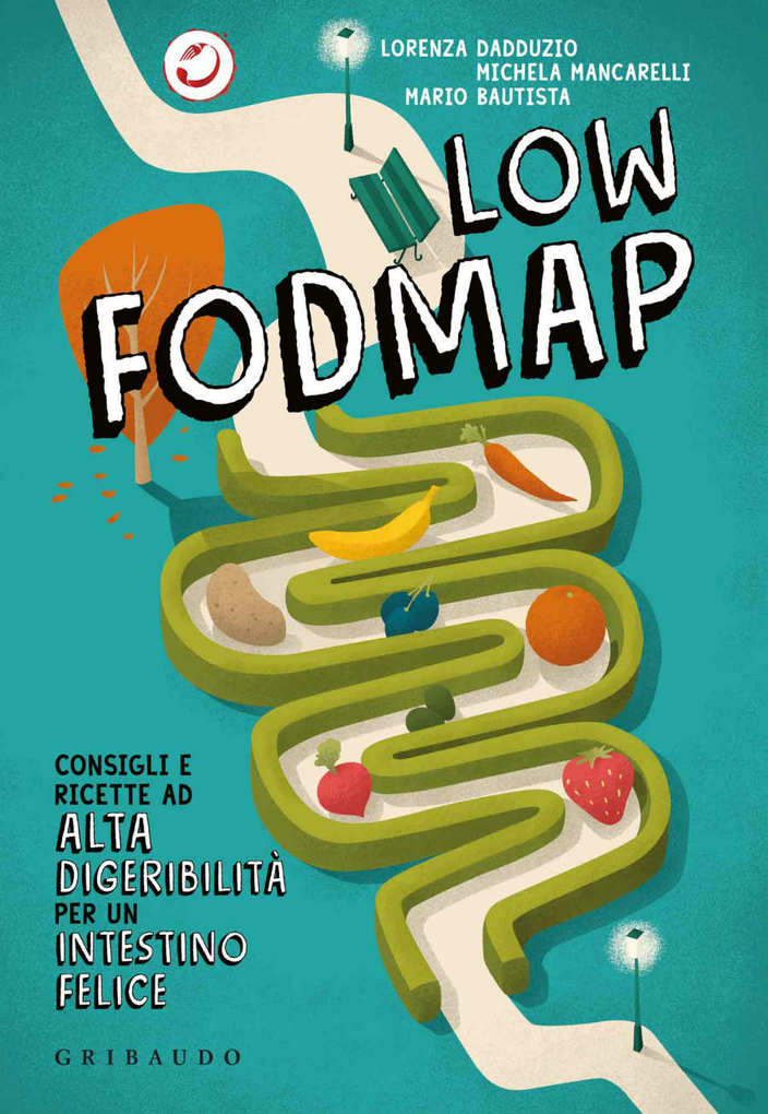 Low FODMAP als eBook von Lorenza Dadduzio, Michela Mancarelli, Mario Bautista - Edizioni Gribaudo