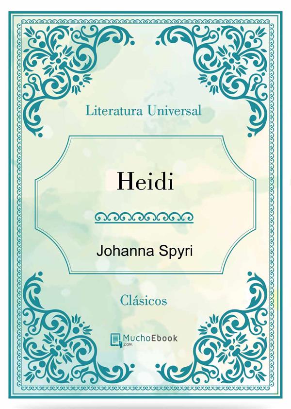 Heidi als eBook von Johanna Spyri - Johanna Spyri
