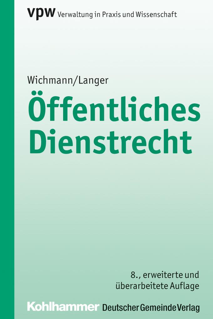 Öffentliches Dienstrecht - Manfred Wichmann